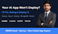 fix and deploy your vibe coded or ai generated app
