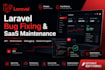 fix bugs, debug, and maintain your laravel saas application