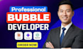 build a bubble io web app, saas mvp, ai app, bubble website and bubble developer