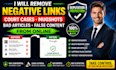 remove negative link court casea mugshots bad articles false content from online