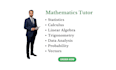 tutor you with maths stats calculus and algebra problems