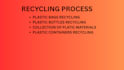 be recycling plastic containers