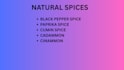 be making natural spices