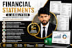 prepare financial statements, cash flow and financial analysis report