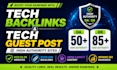 build tech backlinks with authority tech guest post