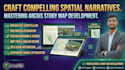 create professional arcgis interactive story maps