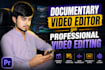 do documentary style video editing for faceless channels