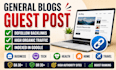 publish high da guest posts on general blogs