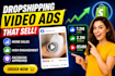 create high converting shopify dropshipping video ads for facebook