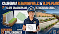 design california retaining wall, slope grading plan and structural calculations