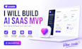 build lovable ai saas mvp, mvp development, and ai mvp app