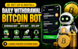 set up and install daily withdrawal bitcoin bot, earning bot, btc bot, btc app