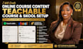 create online course content teachable course skool course creation skool setup