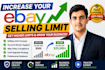increase your ebay selling limit professionally