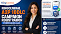 do ringcentral a2p 10dlc campaign registration professionally