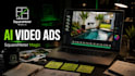 create dynamic ai video ads that drive engagement and sales