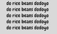 do rice beans dodoyo