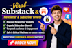 do substack promotion, substack newsletter, organic substack subscribers growth