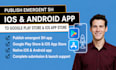 publish emergent sh ios android app to goggle play store ios app store nativeapp
