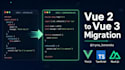 migrate your vue 2 application to vue 3 composition API