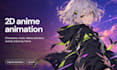 make 2d cartoon video animation, anime animation or animated music video