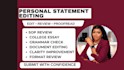 proofread and edit your personal statement, sop, or college application essay