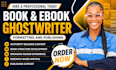 be your expert ghost book writer for kindle ebook ghostwriting
