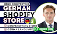 dutch german shopify store, ecom store duplication, shopify conversion expert