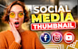 social media post and youtube thumbnail