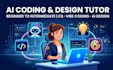 be your cs, vibe coding, ai graphic design and ai instructor