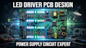 create professional led power supply and driver pcb design