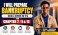 prepare bankruptcy documents for chapter 7, 11 and 13