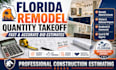 provide florida quantity takeoff for remodel projects