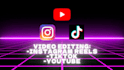 edit your tiktok videos , reels, shorts , youtube videos