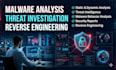do malware analysis, threat analysis and reverse engineering