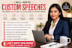 write a professional custom speech, toast, or script for your special event