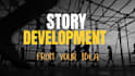 develop your story idea into a compelling screenplay concept