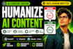 humanize ai content manually for natural, human writing