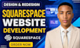 build squarespace website design redesign squarespace website development