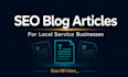 write SEO optimized blog articles for your local business