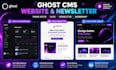 ghost cms website ghost newsletter ghost blog ghost migrate ghost cms theme