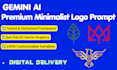 provide a premium minimalist logo prompt pack for gemini