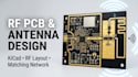 design rf pcb layout with ground shielding and antenna matching network in kicad