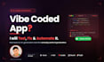 test, fix and automate your vibe coded app