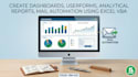 create dashboards, userforms, reports using excel vba