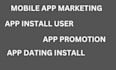 do mobile app dating promotion, app marketing install