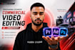 do professional modern commercial video editing