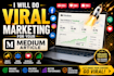 do viral promotion for your medium article