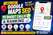 do google maps seo to boost calls and ranking