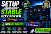 setup a fast and fully stable xui one, xtreamui or 1stream with m3u playlist